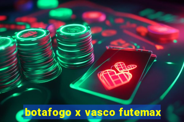 botafogo x vasco futemax